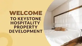 Welcome to Keystone Hospitality Property Development.