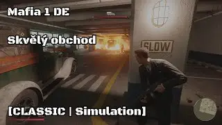 Mafia 1 DE &ndash; Skvěl&yacute; obchod &ndash; Kentucky whisky a podraz na Morella [CLASSIC | Simulation]