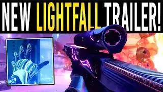 Destiny 2: NEW LIGHTFALL WEAPONS! Epic TRAILER! Strand Combat, New Character, Witness Scene & More