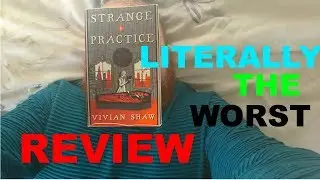 Strange Practice by Vivian Shaw | Review | Plots & Points