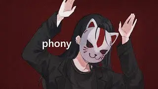 フォニイ (phony) / cover 【歌ってみた】