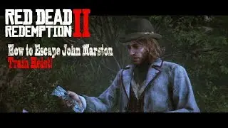 Tip for escape Train Robbery With John Marston Mission - Red Dead Redemption 2