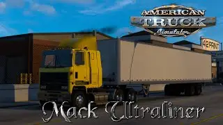 ATS Mod Spotlight - Mack Ultraliner!