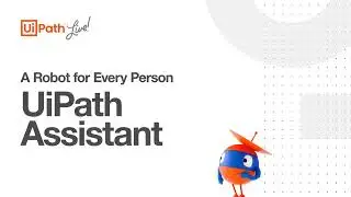 UiPath Assistant 製品紹介ビデオ
