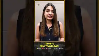 Which Countries Are Affected By Trump's Travel Ban? | WION Shorts