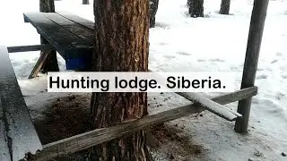 Hunting lodge. Siberia. I don't know how to chop wood nicely.