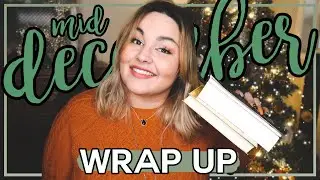 MID DECEMBER WRAP UP // 2020