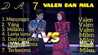 Dangdut academy 7 VALEN DAN MILA