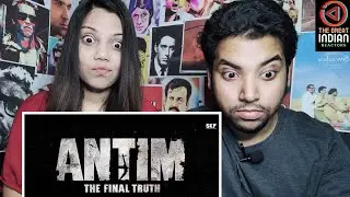 ANTIM : THE FINAL TRUTH | SKF Films | Teaser reaction by The Great Indian Reactors #Antimteaser