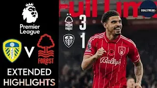 NOTTINGHAM FOREST VS LEEDS UNITED ALL GOALS & HIGHLIGHTS! INCREDIBLE ACTION AND GOAL FEST!