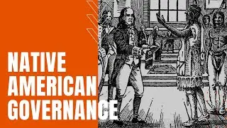 Native American Governance Inspires U S  Constitution