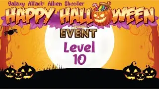 Galaxy Attack: Alien Shooter | Happy Halloween Event 2021 Level 10 Review | By Apache Gamers