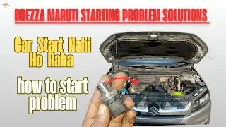  Brezza Maruti starting problem solutions🔧 | Car Start Nahi Ho Raha | how to start problem