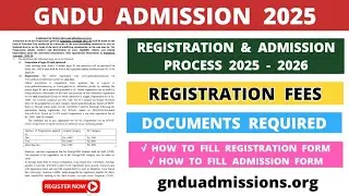 GNDU Admission 2025 | Registration Fees | Documents Required | How to Fill Registration Form 2025