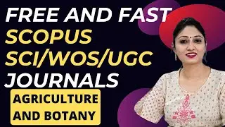 Publish in Free and Fast Agriculture Science and Botany Journals | SCI SCOPUS WOS | @TURNINGPOINT15