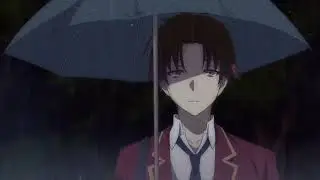 Classroom Of The Elite (Gloomy/Sad Ost) - Trust Is A Treasure