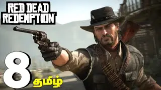 Red dead redemption gameplay part 8 with story explained in tamil