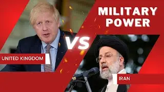 United Kingdom vs Iran Military Power Comparison 2022 | Military Comparison