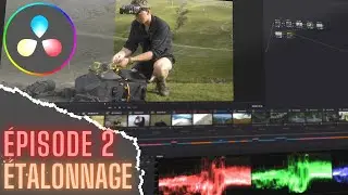Davinci resolve 18: Les bases de l'étalonnage #2