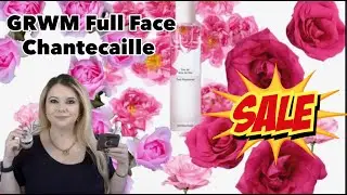 GRWM fullface of CHANTECAILLE! Using my FAVORITES! Sylvie SALE! Recomendations!!MAKEUP/BEAUTY