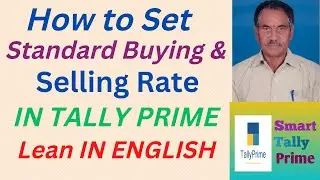 132.  How to Set Standard Buying & Selling Rate in Tally Prime | ENGLISH | Smart Tally Prime