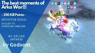 Godsent (SM PvP) - Arka War - Mu Online - Arcadia GMO #21