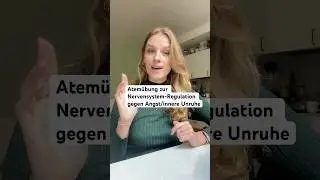Atem&uuml;bung zur Nervensystem-Regulation gegen Angst/innere Unruhe