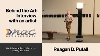 Behind the Art: Interview with Reagan D. Pufall - Archives II