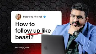 How to follow up like a beast, Sales Coaching, Business coach, Jackson jose sales trainer