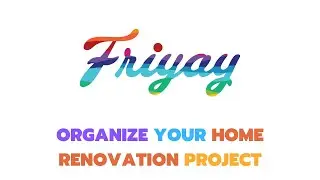 Organize a Home Renovation Project
