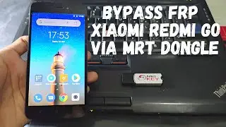 CARA BYPASS AKUN GOOGLE FRP XIAOMI REDMI GO VIA MRT DONGLE