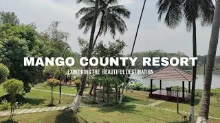 Mango County Resort l Palakkad l Kerala