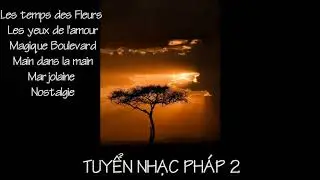 TUYỂN NHẠC PHÁP 2