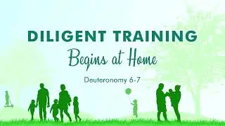 Diligent Training Begins at Home (David Sproule)