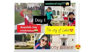 vlog / kaha chale hum??😱 Republic Day celebration/Long weekend trip/ itna khubsurat😍