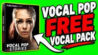 Free Vocal Sample Pack - Royalty Free Vocals - Vocal Pop Stories | By functionloops
