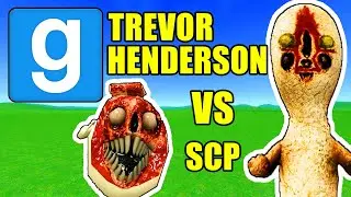 Garry's Mod Next Bot - TREVOR HENDERSON CREATURES VS SCP CREATURES | Comedy Gaming