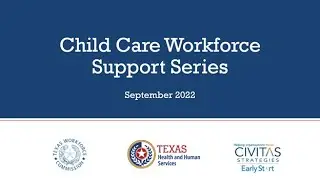 Child Care Workforce Support Series: Introduction