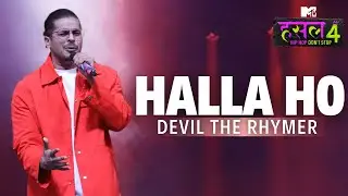 Halla Ho | Devil The Rhymer | MTV Hustle 4
