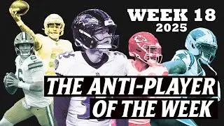 The Anti-Player of the Week: Everyone