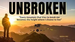 UNBROKEN - They Tried You Stood (Official Lyric Video)