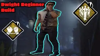 Best Dwight Beginner Build (2021)