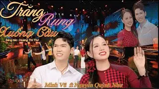 TRĂNG RỤNG XUỐNG CẦU - NGUYỄN QUỲNH NHƯ BLV ft MINH VŨ (#TRXC)/ MV4K/ st : Ho&agrave;ng Thi Thơ