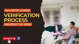 PM LAPTOP SCHEME MERIT LIST | Verification Process at University of SIndh | SFAO