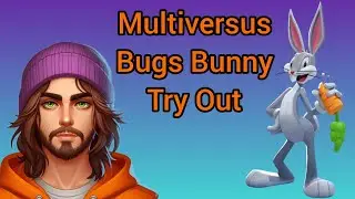 Multiversus: Bugs Bunny - Try Out