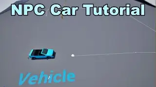 Unreal Engine 4 - NPC Car Tutorial S1E1