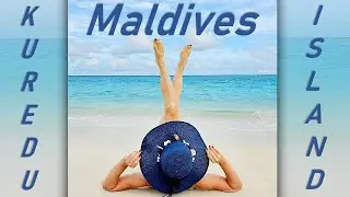 Maldives Kuredu Island  -1 Мальдивы о.Куреду 