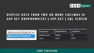 Display data from two or more columns in asp.net dropdownlist | ASP.NET | SQL SERVER CODE ENGINEERS