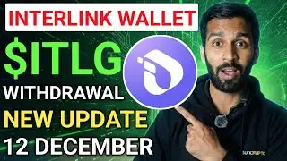Interlink Wallet New Update || $ITLG Withdrawal To Bank Account😱Boost HCS &$ITLG Token ||12 December