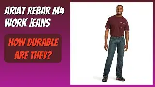 REVIEW (2025): Ariat Rebar M4 Work Jeans. Features